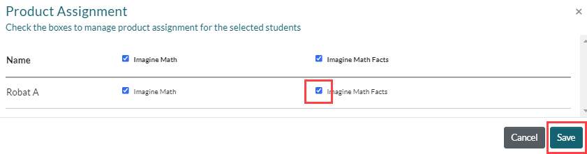 Assigning/unassigning product access to students in the Imagine Math ...